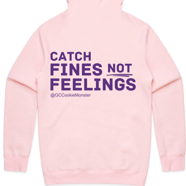 Catch Fines Not Feelings - Special Edition - Hoodie Thumbnail