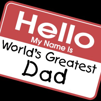 HELLO worlds greatest dad name tag Thumbnail
