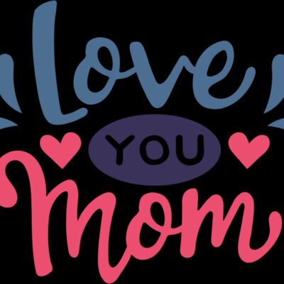 Love You Mom  Thumbnail